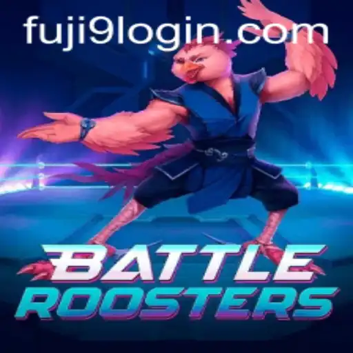 BattleRoosters: The Ultimate Strategy Game Fueled by FUJI9
