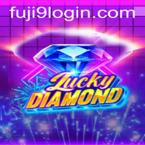 Unlocking the Excitement of LuckyDiamond: The New Era of Gaming with FUJI9