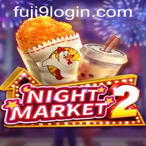 Exploring the Thrilling World of NightMarket2: A Deep Dive into the Game FUJI9