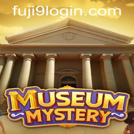 Unlock the Secrets of MuseumMystery and the Enigma of FUJI9