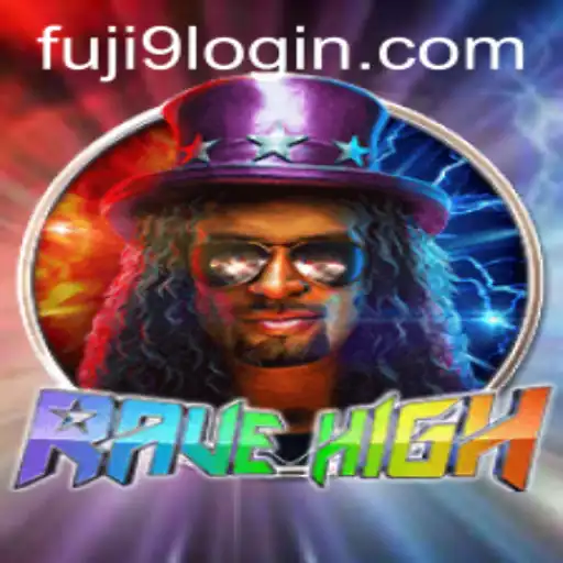 The Thrilling World of RaveHigh: Unveiling FUJI9's Captivating Game Dynamics